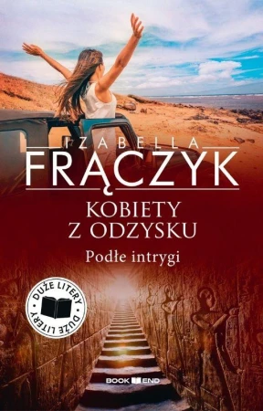 Podłe intrygi. Kobiety z odzysku. Tom 5. Duże...
