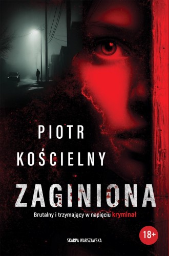 Przejdź do produktu ZAGINIONA, PIOTR KOŚCIELNY