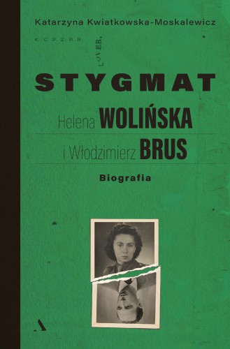 Przejdź do produktu STYGMAT. HELENA WOLIŃSKA I WŁODZIMIERZ BRUS