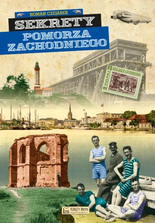 Sekrety Pomorza zachodniego, Roman Czejarek