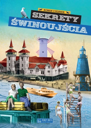 Sekrety Świnoujścia. Sekrety, Roman Czejarek