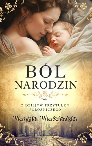 Przejdź do produktu BÓL NARODZIN. Z DZIEJÓW PRZYTUŁKU...