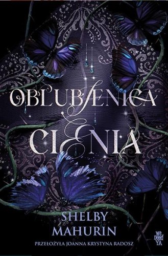 Przejdź do produktu OBLUBIENICA CIENIA, SHELBY MAHURIN
