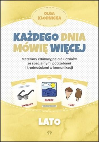 Przejdź do produktu KAŻDEGO DNIA MÓWIĘ WIĘCEJ LATO, OLGA KŁODNICKA