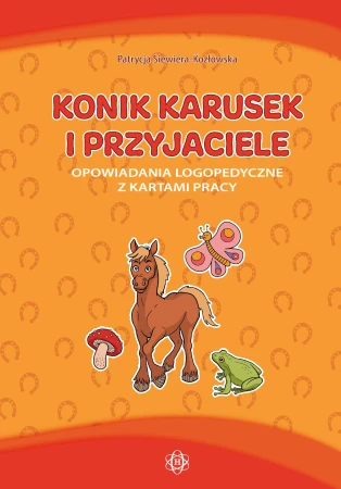 Konik karusek i przyjaciele opowiadania...