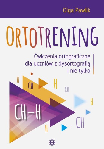 Przejdź do produktu ORTOTRENING CH-H. ĆWICZENIA ORTOGRAFICZNE DLA...