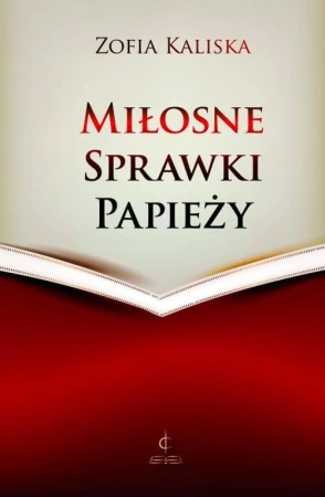 Miłosne sprawki papieży, Zofia Kaliska