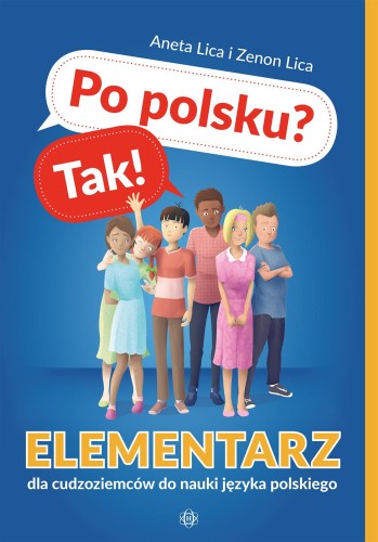 Przejdź do produktu PO POLSKU? TAK! ELEMENTARZ, ANETA LICA,ZENON LICA