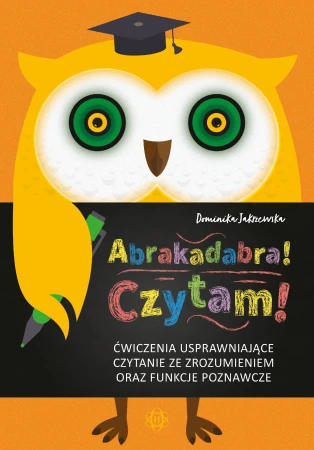 Abrakadabra! Czytam! Ćwiczenia usprawniające...