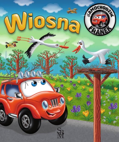Przejdź do produktu WIOSNA. SAMOCHODZIK FRANEK