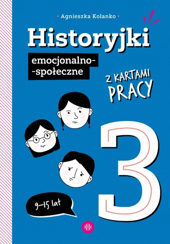 Przejdź do produktu HISTORYJKI EMOCJONALNO-SPOŁECZNE Z KARTAMI PRACY 3