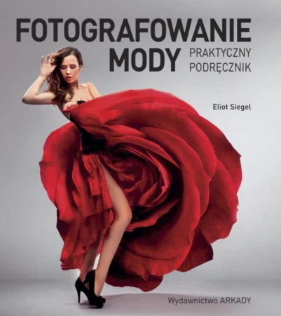 Fotografowanie mody praktyczny podręcznik