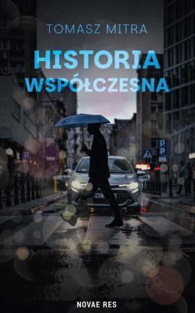 Historia współczesna, Tomasz Mitra