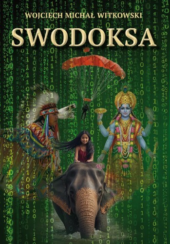 Przejdź do produktu SWODOKSA, WOJCIECH MICHAŁ WITKOWSKI