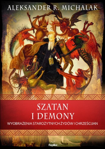 Przejdź do produktu SZATAN I DEMONY. WYOBRAŻENIA STAROŻYTNYCH...