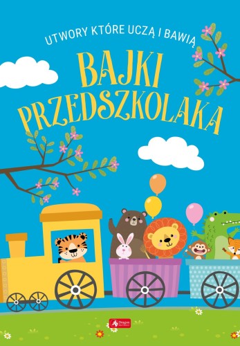 Przejdź do produktu BAJKI PRZEDSZKOLAKA. UTWORY, KTÓRE UCZĄ I BAWIĄ