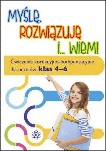 Przejdź do produktu MYŚLĘ, ROZWIĄZUJĘ I... WIEM! ĆWICZENIA...