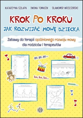 Przejdź do produktu KROK PO KROKU JAK ROZWIJAĆ MOWĘ DZIECKA ZABAWY