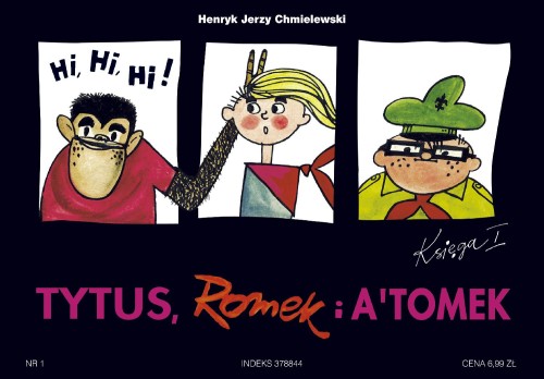 Przejdź do produktu TYTUS HARCERZEM. TYTUS, ROMEK I A'TOMEK....