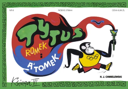 Tytus olimpijczykiem. Tytus, Romek i A'Tomek....