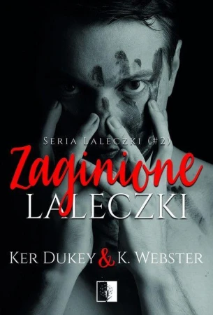 Zaginione laleczki. Tom 2, Ker Dukey, K.webster