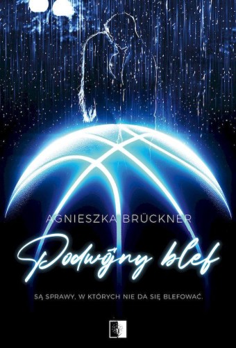 Przejdź do produktu PODWÓJNY BLEF, AGNIESZKA BRÜCKNER