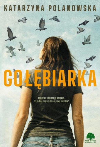 Przejdź do produktu GOŁĘBIARKA, KATARZYNA POLANOWSKA