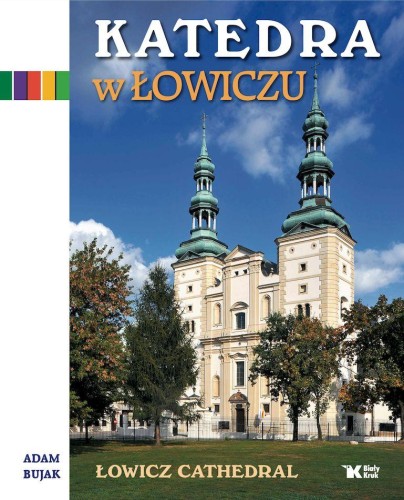 Przejdź do produktu KATEDRA W ŁOWICZU, ADAM BUJAK