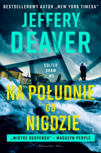 Przejdź do produktu NA POŁUDNIE OD NIGDZIE. COLTER SHAW. TOM 5