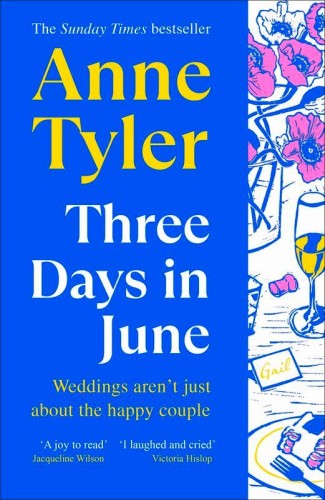 Przejdź do produktu THREE DAYS IN JUNE, ANNE TYLER
