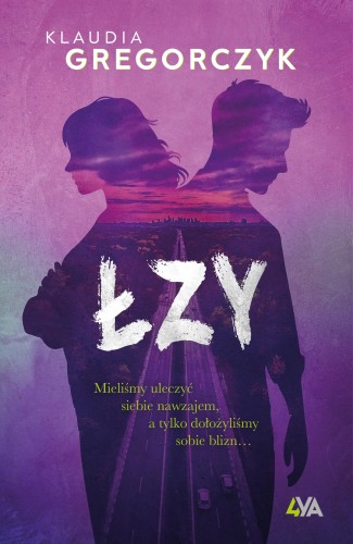 Przejdź do produktu ŁZY. BLIZNY, KLAUDIA GREGORCZYK