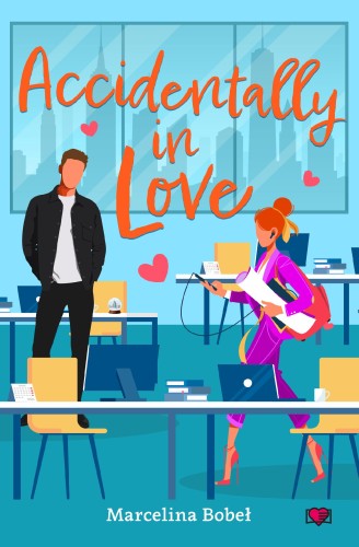 Przejdź do produktu ACCIDENTALLY IN LOVE, MARCELINA BOBEŁ