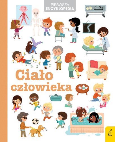 Przejdź do produktu CIAŁO CZŁOWIEKA. PIERWSZA ENCYKLOPEDIA