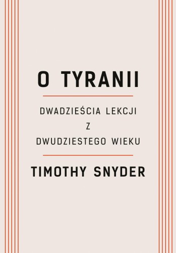 Przejdź do produktu O TYRANII WYD. 2022, TIMOTHY SNYDER