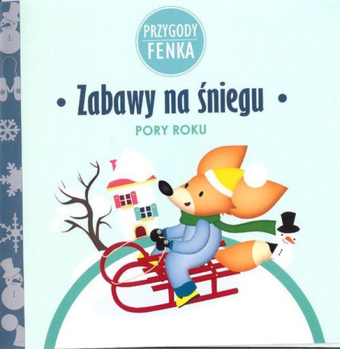 Przejdź do produktu ZABAWY NA ŚNIEGU PORY ROKU PRZYGODY FENKA