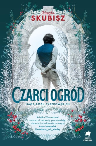 Przejdź do produktu CZARCI OGRÓD. SAGA RODU TYSZKOWSKICH. TOM 2