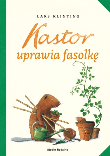 Przejdź do produktu KASTOR UPRAWIA FASOLKĘ, LARS KLINTING