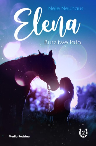 Przejdź do produktu ELENA. BURZLIWE LATO. TOM 2, NELE NEUHAUS
