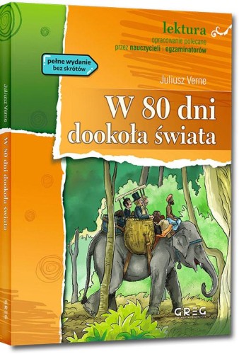 Przejdź do produktu W 80 DNI DOOKOŁA ŚWIATA. LEKTURA Z OPRACOWANIEM