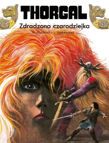 Przejdź do produktu ZDRADZONA CZARODZIEJKA. THORGAL. TOM 1 WYD. 2023