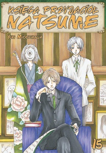 Przejdź do produktu KSIĘGA PRZYJACIÓŁ NATSUME. TOM 15, YUKI MIDORIKAWA