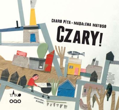 Przejdź do produktu CZARY, CHARO PITA, MADALENA MATOSO