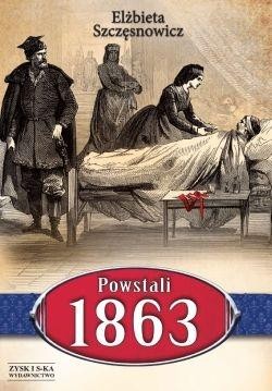 Przejdź do produktu POWSTALI 1863, ELŻBIETA SZCZĘSNOWICZ