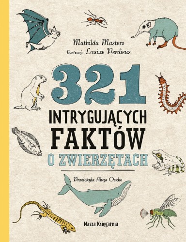 Przejdź do produktu 321 INTRYGUJĄCYCH FAKTÓW O ZWIERZĘTACH....