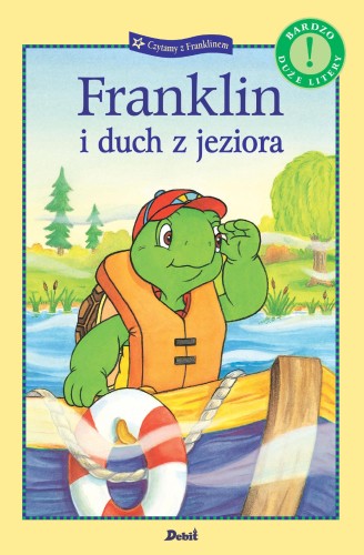 Przejdź do produktu FRANKLIN I DUCH Z JEZIORA. CZYTAMY Z FRANKLINEM