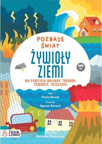 Przejdź do produktu ŻYWIOŁY ZIEMI. JAK POWSTAJĄ WULKANY TORNADA,...