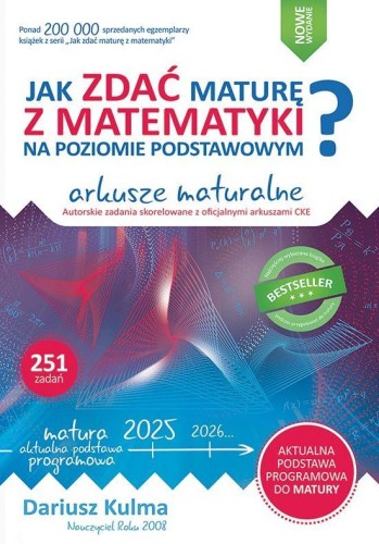 Przejdź do produktu JAK ZDAĆ MATURĘ Z MATEMATYKI NA POZIOMIE...