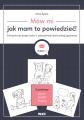 Mów mi jak mam to powiedzieć Ćwiczenia do...