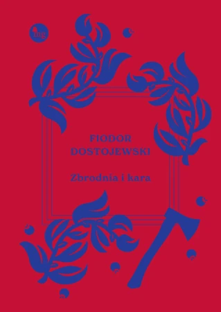 Zbrodnia i kara, Fiodor Dostojewski