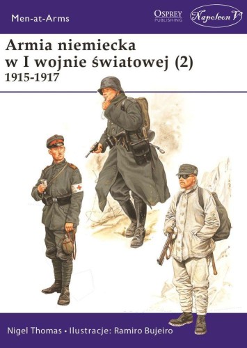 Przejdź do produktu ARMIA NIEMIECKA W I WOJNIE ŚWIATOWEJ...